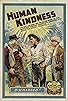 Primary photo for Human Kindness Primary photo for Human Kindness