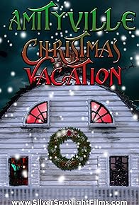 Primary photo for Amityville Christmas Vacation Primary photo for Amityville Christmas Vacation