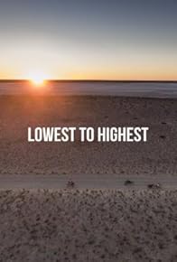 Primary photo for Lowest to Highest