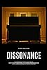 Primary photo for Dissonance Primary photo for Dissonance