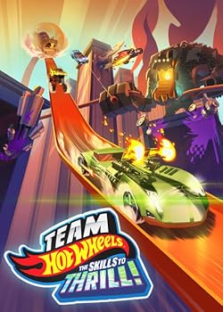 Poster of Team Hot Wheels: The Skills to Thrill