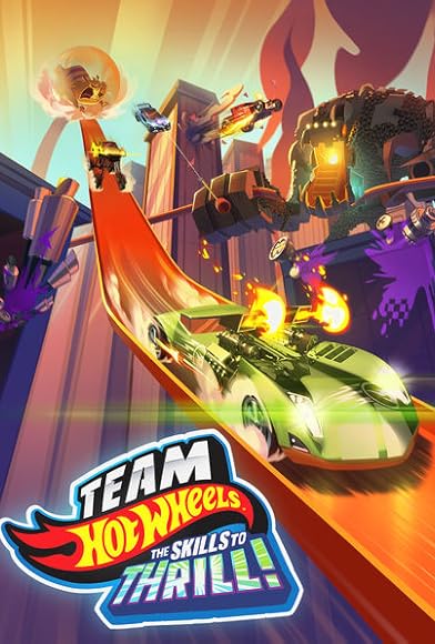 Primary photo for Team Hot Wheels: The Skills to Thrill Primary photo for Team Hot Wheels: The Skills to Thrill