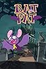 Primary photo for Bat Pat Primary photo for Bat Pat