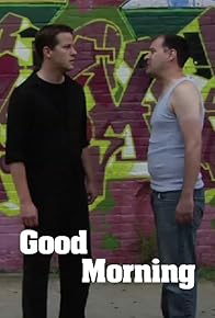 Primary photo for Good Morning