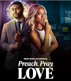 Poster of Terry McMillan Presents: Preach, Pray, Love