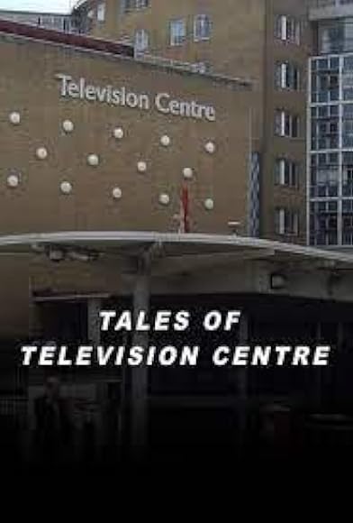 Primary photo for Tales of Television Centre Primary photo for Tales of Television Centre