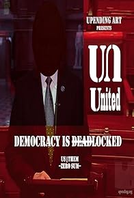 Primary photo for Ununited: Democracy is Deadlocked Primary photo for Ununited: Democracy is Deadlocked