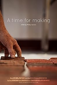 Primary photo for A Time for Making