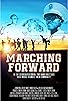 Primary photo for Marching Forward