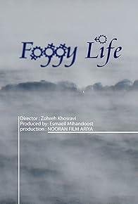 Primary photo for Foggy Life