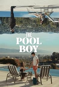 Primary photo for The Pool Boy Primary photo for The Pool Boy