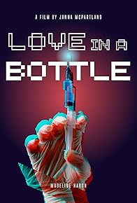 Primary photo for Love in A Bottle Primary photo for Love in A Bottle
