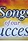 Songs of our Success's primary photo