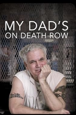 Poster of My Dad's on Death Row