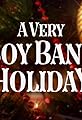 A Very Boy Band Holiday's primary photo