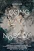Primary photo for Losing Nobody Primary photo for Losing Nobody