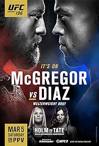 Primary photo for UFC 196: McGregor vs Diaz Primary photo for UFC 196: McGregor vs Diaz