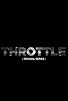 Primary photo for Throttle Primary photo for Throttle