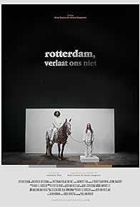 Primary photo for Rotterdam, Verlaat Ons Niet