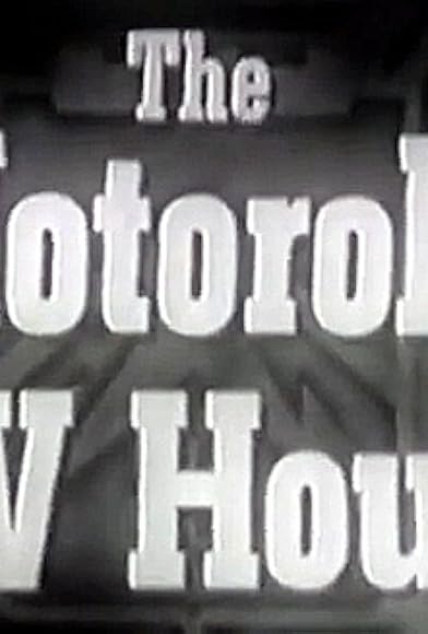 Primary photo for The Motorola Television Hour Primary photo for The Motorola Television Hour