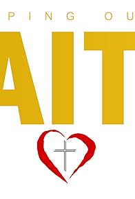 Primary photo for Stepping Out On Faith