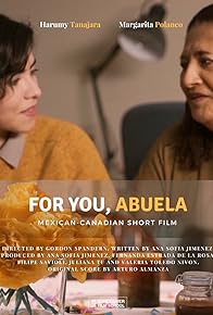 Primary photo for For You, Abuela
