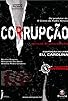 Primary photo for Corrupção