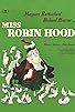 Primary photo for Miss Robin Hood Primary photo for Miss Robin Hood