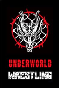Primary photo for Underworld Wrestling Primary photo for Underworld Wrestling