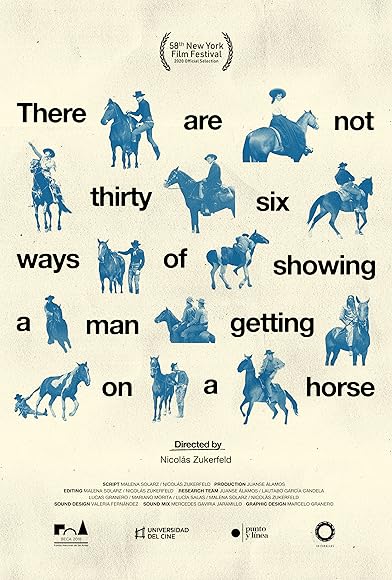 Primary photo for There Are Not Thirty-six Ways of Showing a Man Getting on a Horse Primary photo for There Are Not Thirty-six Ways of Showing a Man Getting on a Horse