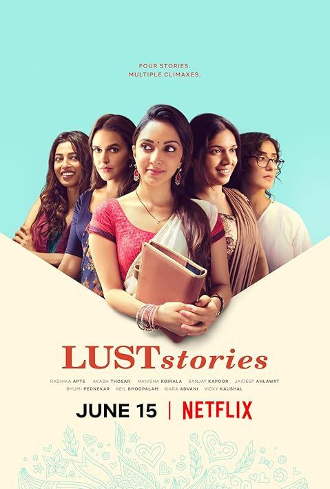 Lust Stories 2018 Hindi Full Movie 1080p | 720p | 480p NF HDRip ESub Download