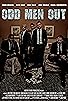 Primary photo for Odd Men Out Primary photo for Odd Men Out