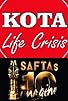 Primary photo for Kota Life Crisis Primary photo for Kota Life Crisis