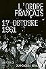 Primary photo for Ordre français: 17 octobre 1961 Primary photo for Ordre français: 17 octobre 1961