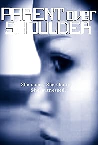 Primary photo for Parent Over Shoulder