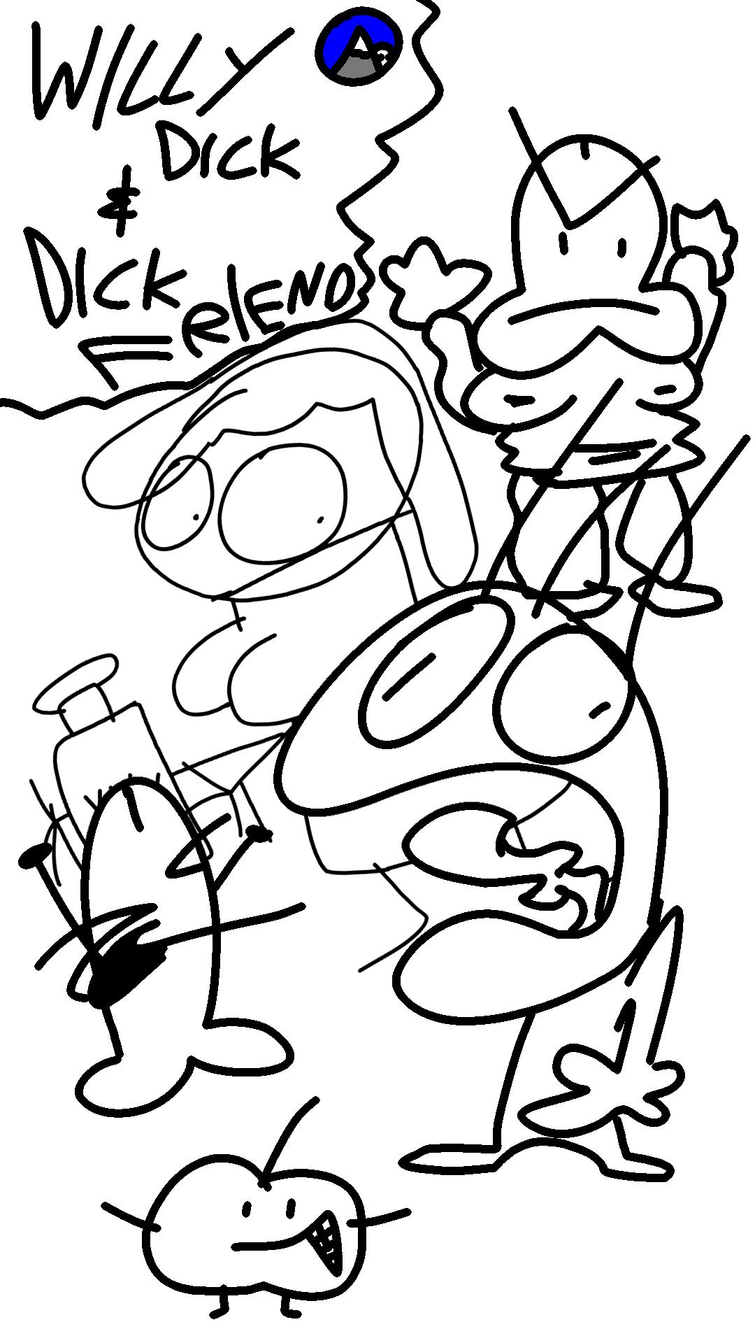 The Awesome Crudely Proffesional-Made Misadventures of Willy Dick and His F... Dick Friend