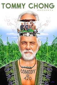 Primary photo for Tommy Chong Presents Comedy at 420