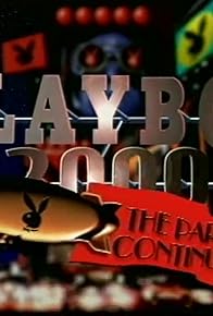 Primary photo for Playboy 2000: The Party Continues Primary photo for Playboy 2000: The Party Continues