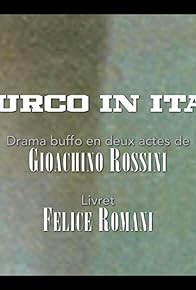 Primary photo for Gioachino Rossini: Il turco in Italia - Teatro Real de Madrid