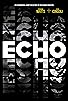 Primary photo for Echo: An Experimental Short Primary photo for Echo: An Experimental Short