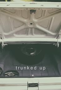 Primary photo for Trunked Up Primary photo for Trunked Up