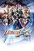 Primary photo for Ultraman X: Here He Comes! Our Ultraman Primary photo for Ultraman X: Here He Comes! Our Ultraman