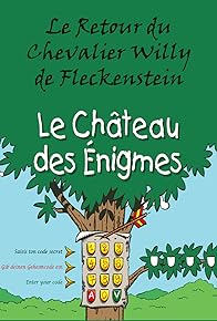 Primary photo for Le Retour du Chevalier Willy de Fleckenstein