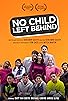 Primary photo for No Child Left Behind Primary photo for No Child Left Behind