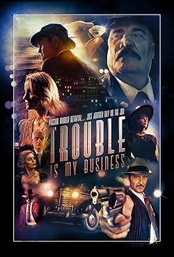 Poster of Trouble Is My Business
