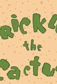 Primary photo for Web Premiere Toons: Prickles the Cactus Primary photo for Web Premiere Toons: Prickles the Cactus