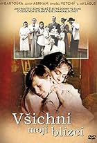 Vsichni moji blízcí