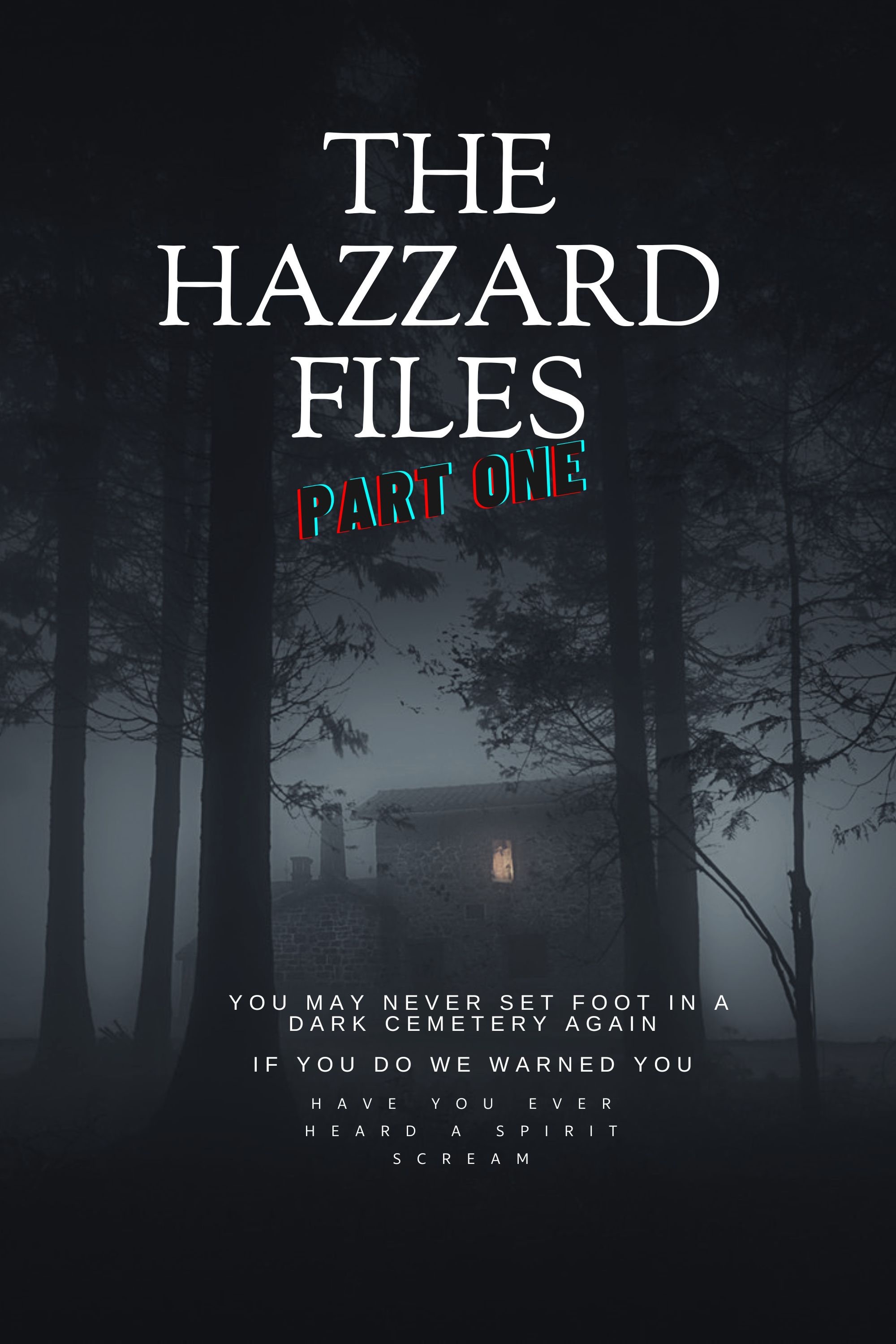 Poster of The Hazzard Files Part One