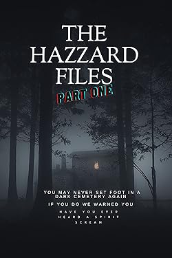 Poster of The Hazzard Files Part One
