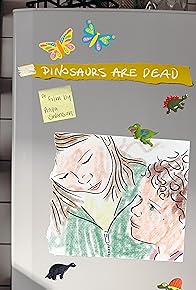 Primary photo for Dinosaurs are Dead